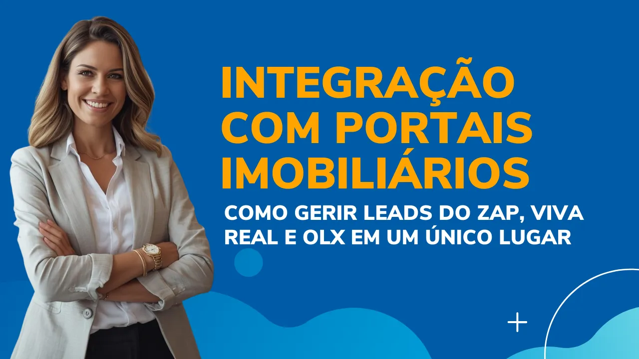 Integrações com portais imobiliários: Como gerir em um único lugar