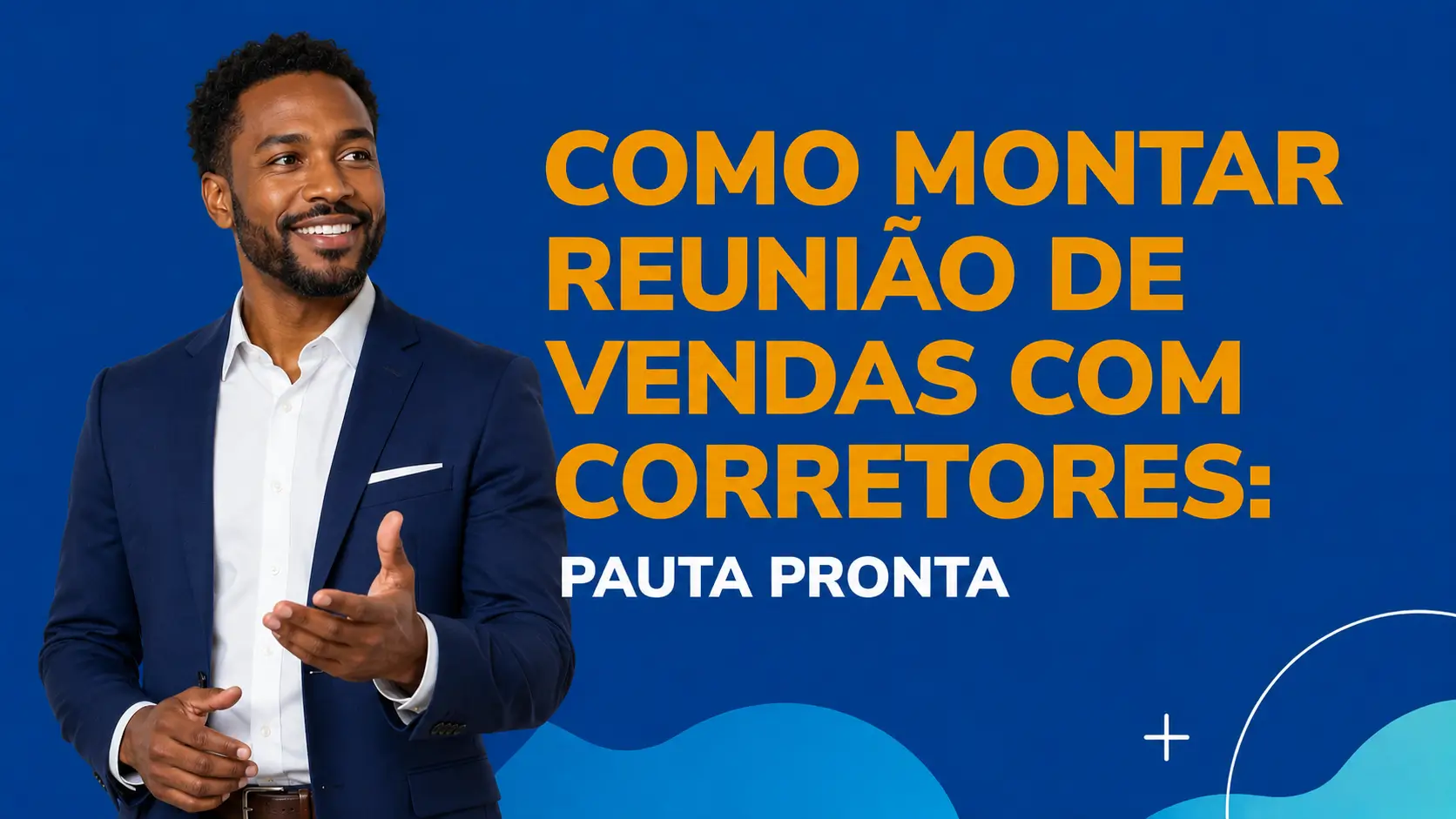 Como Montar Reunião de Vendas com Corretores: gestor imobiliário apresentando pauta pronta para reunião com a equipe de corretores.