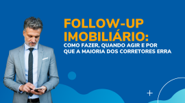 Corretor de imóveis fazendo follow-up imobiliário no celular com lista de leads organizada no aplicativo